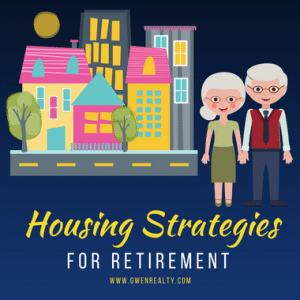 Housing Strategies for Retirement